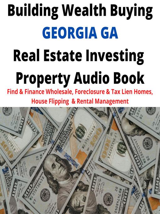 Title details for Building Wealth Buying GEORGIA GA Real Estate Investing Property Audio Book by Brian Mahoney - Wait list